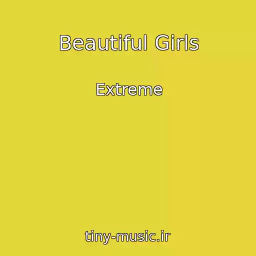 کاور آهنگ Beautiful Girls از Extreme