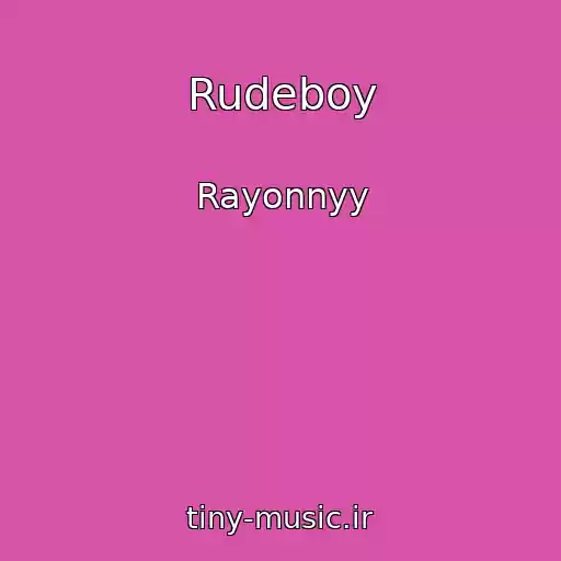 کاور آهنگ Rudeboy از Rayonnyy