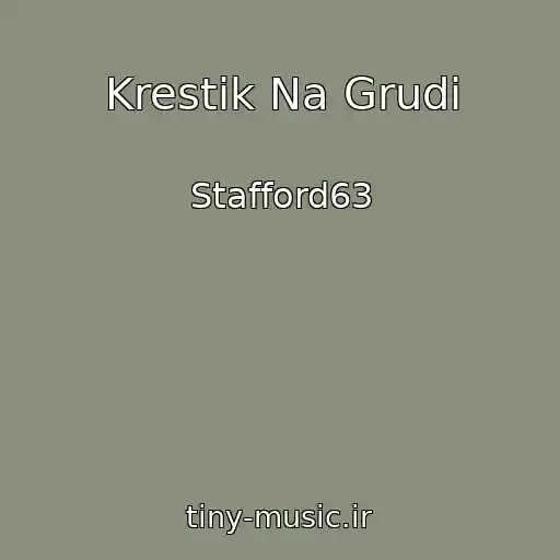 کاور آهنگ Krestik Na Grudi از Stafford63