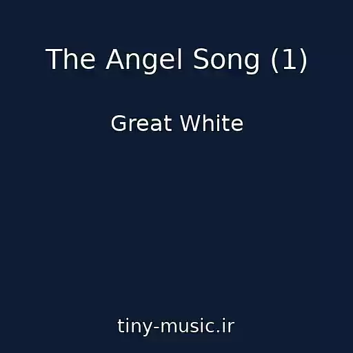 کاور آهنگ The Angel Song (1) از Great White