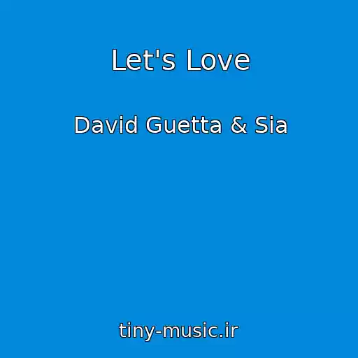 کاور آهنگ Let's Love از David Guetta & Sia