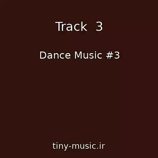کاور آهنگ Track  3 از Dance Music #3