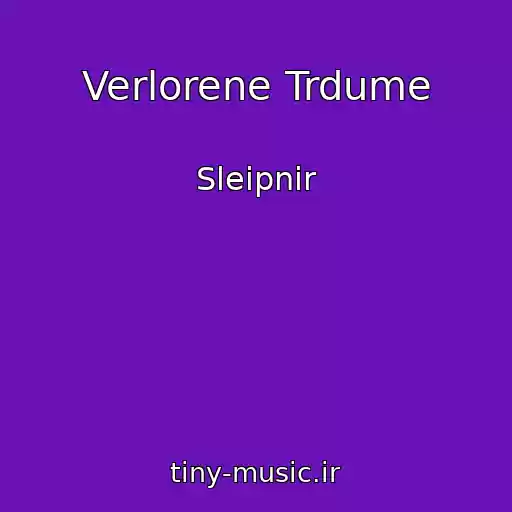 کاور آهنگ Verlorene Trdume از Sleipnir