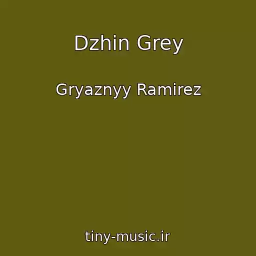 کاور آهنگ Dzhin Grey از Gryaznyy Ramirez