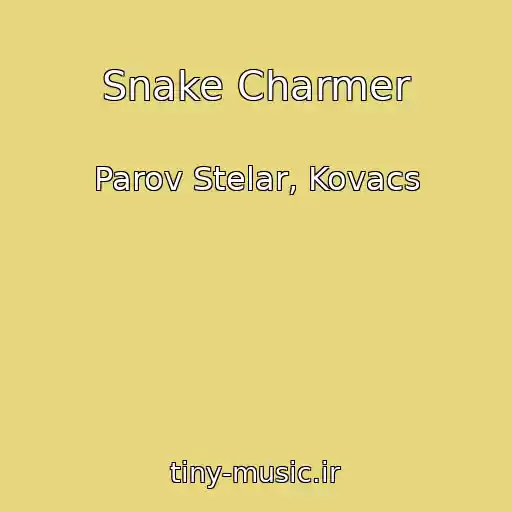 کاور آهنگ Snake Charmer از Parov Stelar, Kovacs