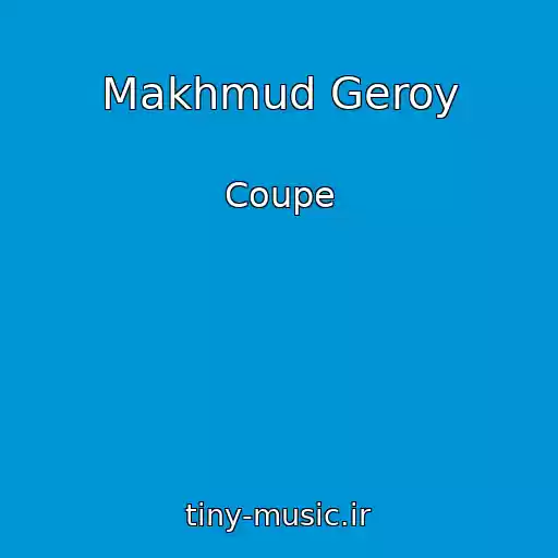 کاور آهنگ Makhmud Geroy از Coupe