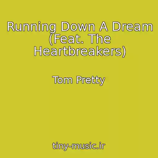 کاور آهنگ Running Down A Dream (Feat. The Heartbreakers) از Tom Pretty
