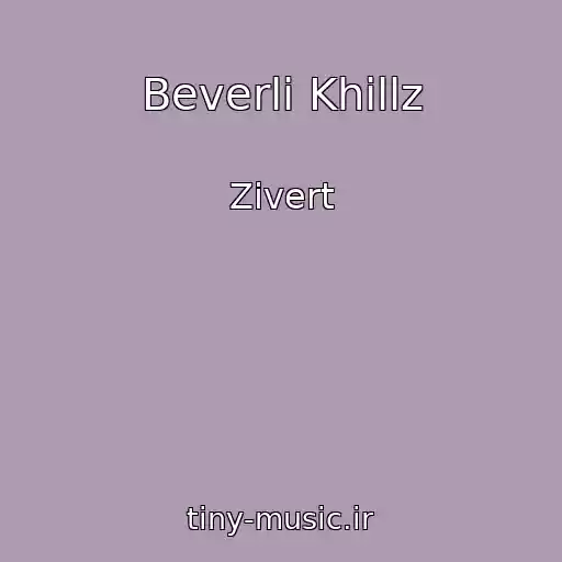 کاور آهنگ Beverli Khillz از Zivert