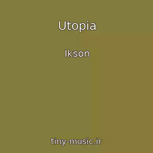 کاور آهنگ Utopia از Ikson