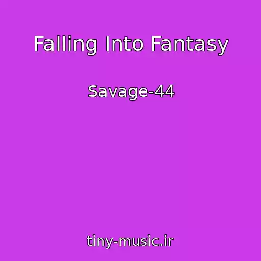 کاور آهنگ Falling Into Fantasy از Savage-44