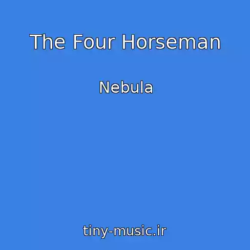 کاور آهنگ The Four Horseman از Nebula