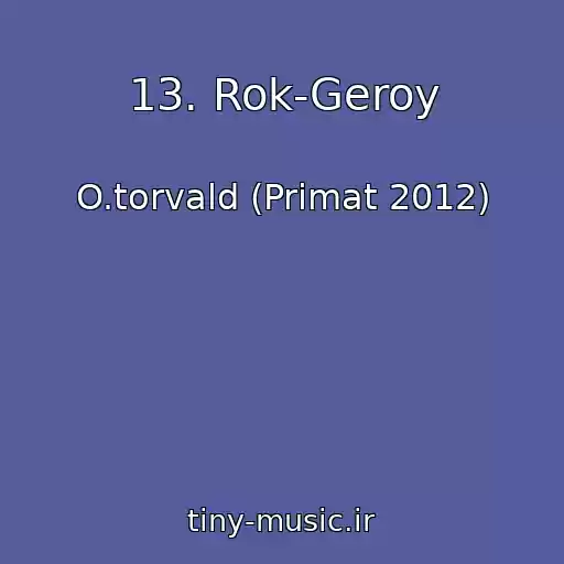 کاور آهنگ 13. Rok-Geroy از O.torvald (Primat 2012)