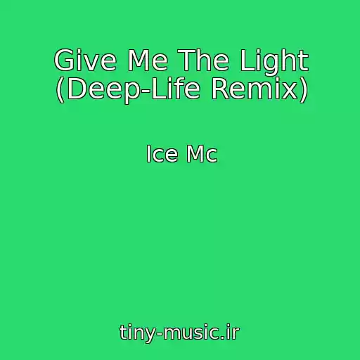کاور آهنگ Give Me The Light (Deep-Life Remix) از Ice Mc