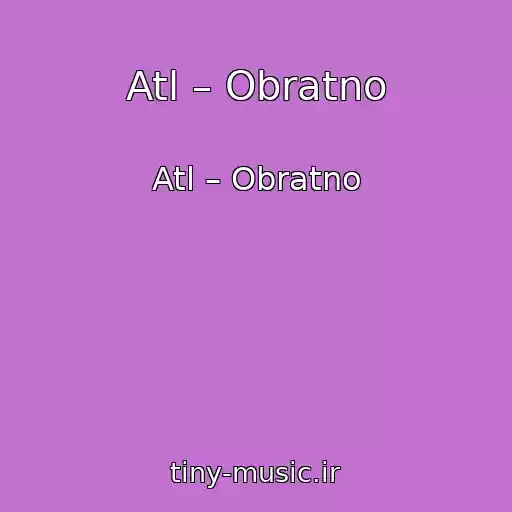 کاور آهنگ Atl – Obratno از Atl – Obratno