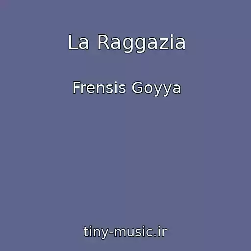 کاور آهنگ La Raggazia از Frensis Goyya