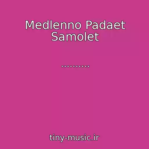 کاور آهنگ Medlenno Padaet Samolet از ..........