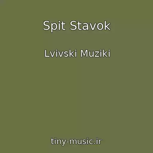 کاور آهنگ Spit Stavok از Lvіvskі Muziki