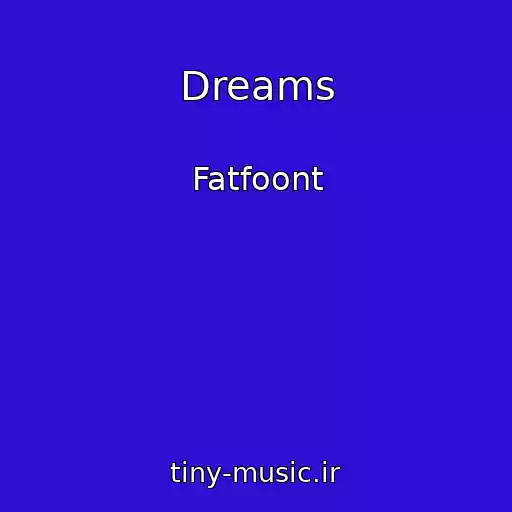 کاور آهنگ Dreams از Fatfoont