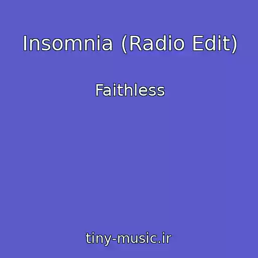 کاور آهنگ Insomnia (Radio Edit) از Faithless