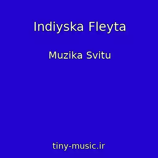 کاور آهنگ Іndіyska Fleyta از Muzika Svіtu