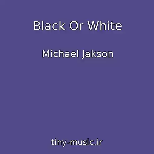 کاور آهنگ Black Or White از Michael Jakson