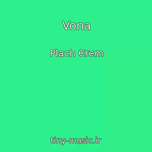 کاور آهنگ Vona از Plach Єrem