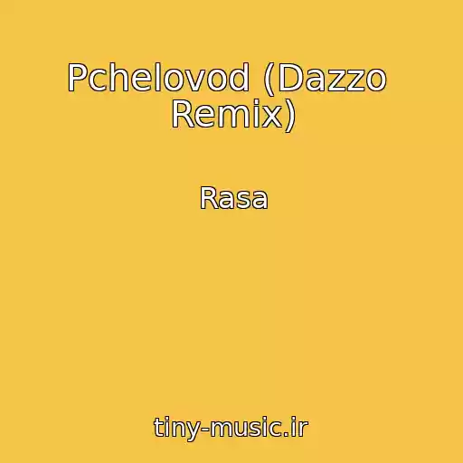 کاور آهنگ Pchelovod (Dazzo  Remix) از Rasa