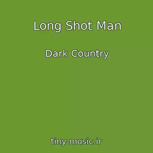 کاور آهنگ Long Shot Man از Dark Country