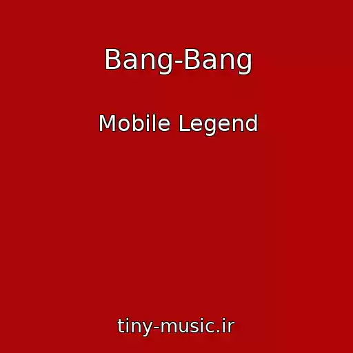 کاور آهنگ Bang-Bang از Mobile Legend