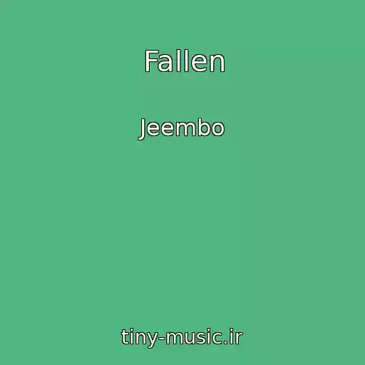 کاور آهنگ Fallen از Jeembo