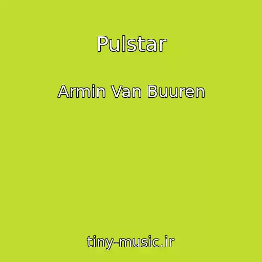 کاور آهنگ Pulstar از Armin Van Buuren