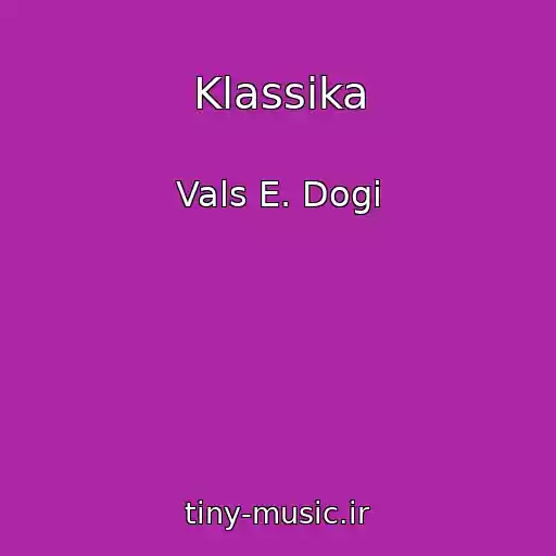 کاور آهنگ Klassika از Vals E. Dogi
