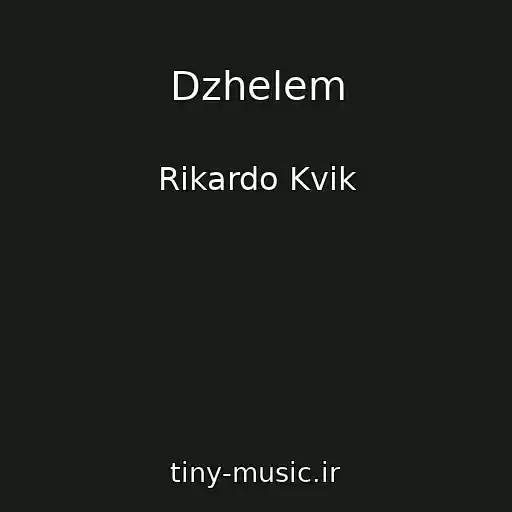 کاور آهنگ Dzhelem از Rikardo Kvik