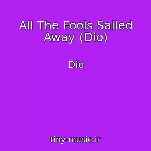کاور آهنگ All The Fools Sailed Away (Dio) از Dio