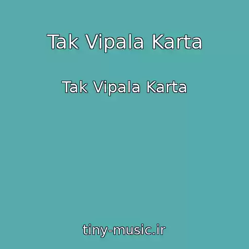 کاور آهنگ Tak Vipala Karta از Tak Vipala Karta