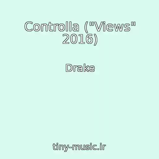 کاور آهنگ Controlla ("Views" 2016) از Drake