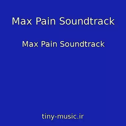 کاور آهنگ Max Pain Soundtrack از Max Pain Soundtrack