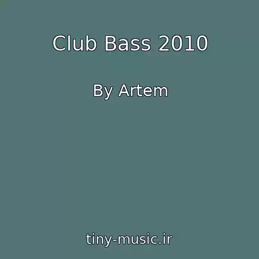 کاور آهنگ Club Bass 2010 از By Artem