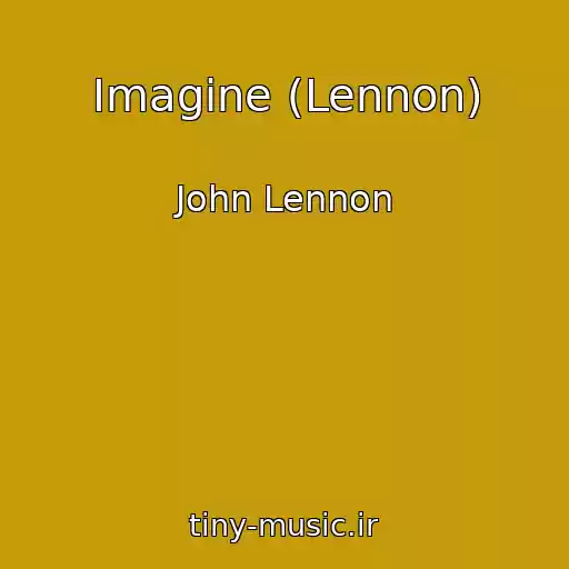 کاور آهنگ Imagine (Lennon) از John Lennon