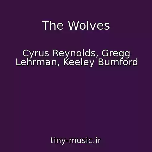کاور آهنگ The Wolves از Cyrus Reynolds, Gregg Lehrman, Keeley Bumford