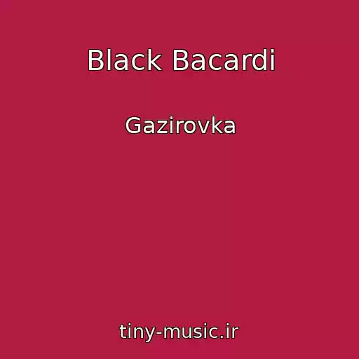 کاور آهنگ Black Bacardi از Gazirovka
