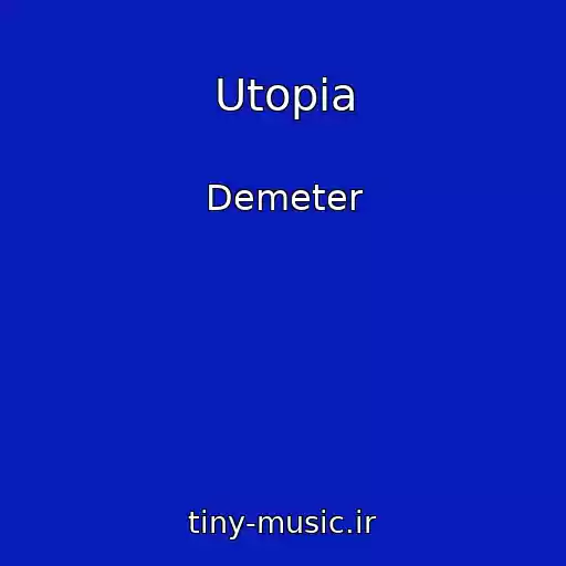 کاور آهنگ Utopia از Demeter