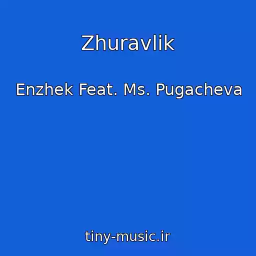 کاور آهنگ Zhuravlik از Enzhek Feat. Ms. Pugacheva