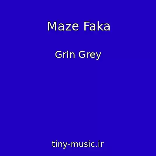 کاور آهنگ Maze Faka از Grіn Grey