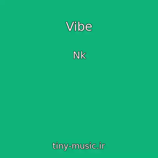 کاور آهنگ Vibe از Nk