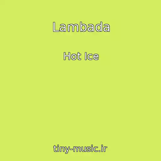 کاور آهنگ Lambada از Hot Ice