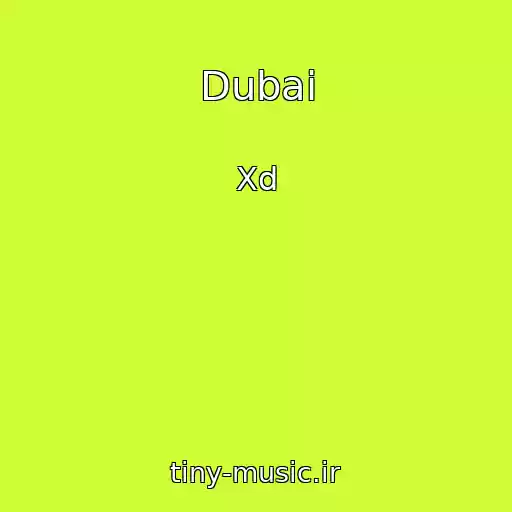 کاور آهنگ Dubai از Xd