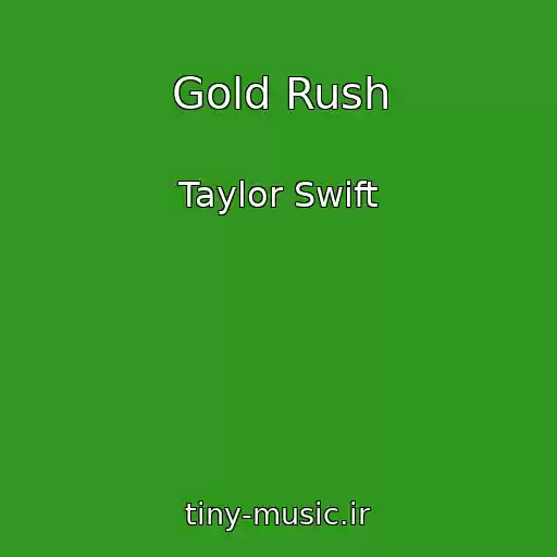 کاور آهنگ Gold Rush از Taylor Swift