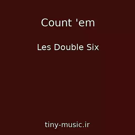 کاور آهنگ Count 'em از Les Double Six