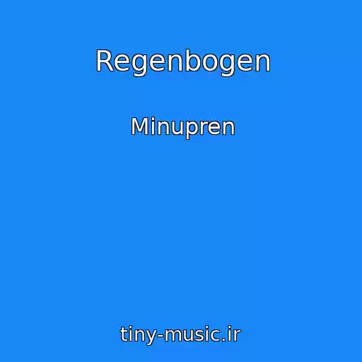 کاور آهنگ Regenbogen از Minupren